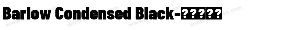 Barlow Condensed Black字体转换